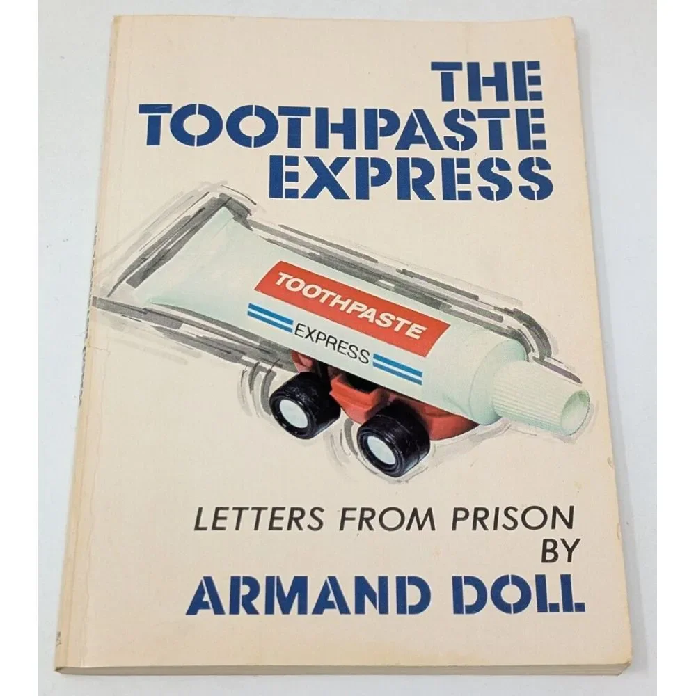 The Toothpaste Express Armand Doll Letters from Prison Missionary Memoir‎ Signed